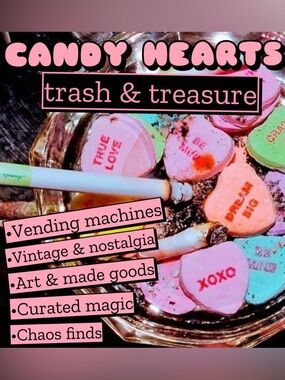 Welcome to CANDY HEARTS trash & treasure!!
